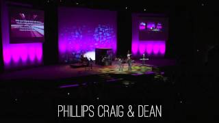 Phillips, Craig and Dean In Concert
