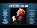 Andy Williams Greatest Hits Andy Williams Álbum Completo 2024 Andy Williams