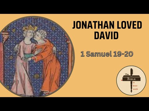 #111: 1 Samuel 19-20 | Jonathan loved David