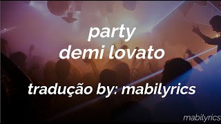 demi lovato - party (tradução/legendado)