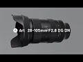 SIGMA 28-105mm F2.8 DG DN | Art - Features
