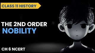 The Second Order the Nobility Class 11