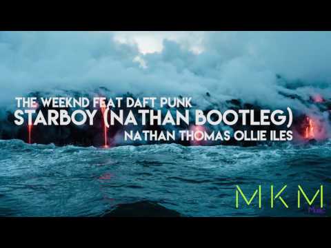 The Weeknd feat Daft Punk - Starboy (Nathan Thomas & Ollie Iles Bootleg) [ELECTRONIC] [4K]