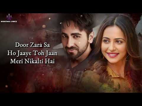 Har Jagah Tu (LYRICS) - Doctor G - Ayushmann Khurrana, Rakul Preet - Raj Barman, Sultan S, Kumaar