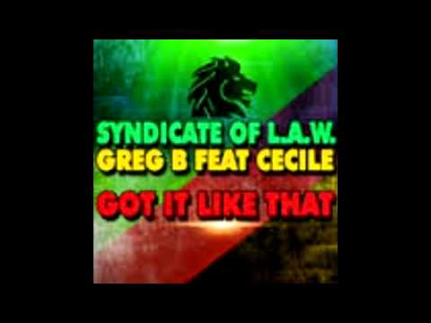 Greg B ft cecile vs syndicate of L.A.W got it like