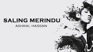 Download lagu SALING MERINDU - ASHRAL HASSAN ( karaoke old version ) mp3