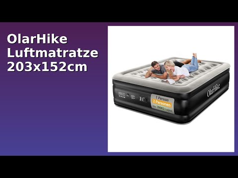 BEWERTUNG (2025): OlarHike Luftmatratze 203x152cm. WESENTLICHE Einzelheiten