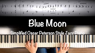 ”Blue Moon” Simplified Oscar Peterson style jazz piano