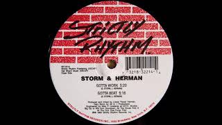 Storm & Herman - Gotta Work