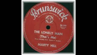 THE LONELY MAN - MARTY HILL.