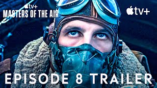 Masters Of The Air | EPISODE 8 PROMO TRAILER | masters of the air episode 8 trailer