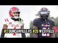 TRASH TALK AFTER EVERY PLAY!! #2 Duncanville vs #20 Westfield 2023