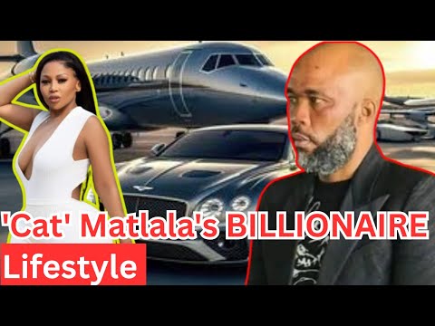 Vusimusi 'Cat' Matlala's Networth | ALL ASSETS | HOUSE | CARS