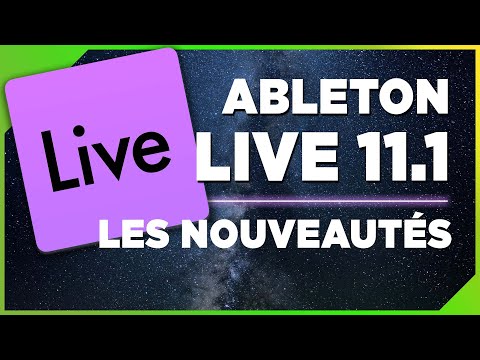 Ableton Live 11.1 - Les Nouveautés