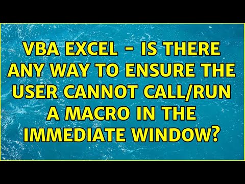 VBA excel - Is there any way to ensure the user cannot call/run a macro in the immediate window?