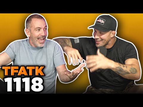 Is Brendan Schaub entertaining a BKFC Fight? | TFATK Ep. 1118