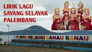Download lagu Lirik lagu Palembang sayang selayak mp3