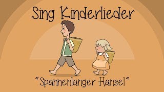 Spannenlanger Hansel - Kinderlieder zum Mitsingen | Sing Kinderlieder