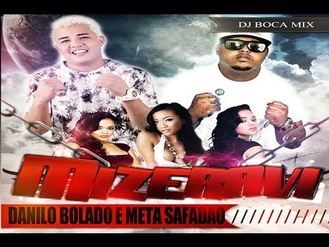 DANILO BOLADO E META SAFADÃO - MIZERAVI ( AUDIO DJ BOCA OFICIAL 2017 )