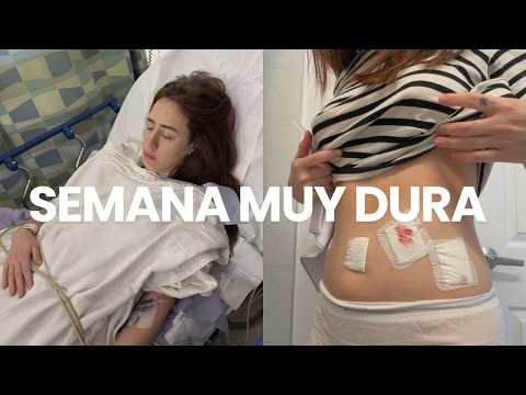 UNA SEMANA DURA: cirugía, estrés y problemas con la casa