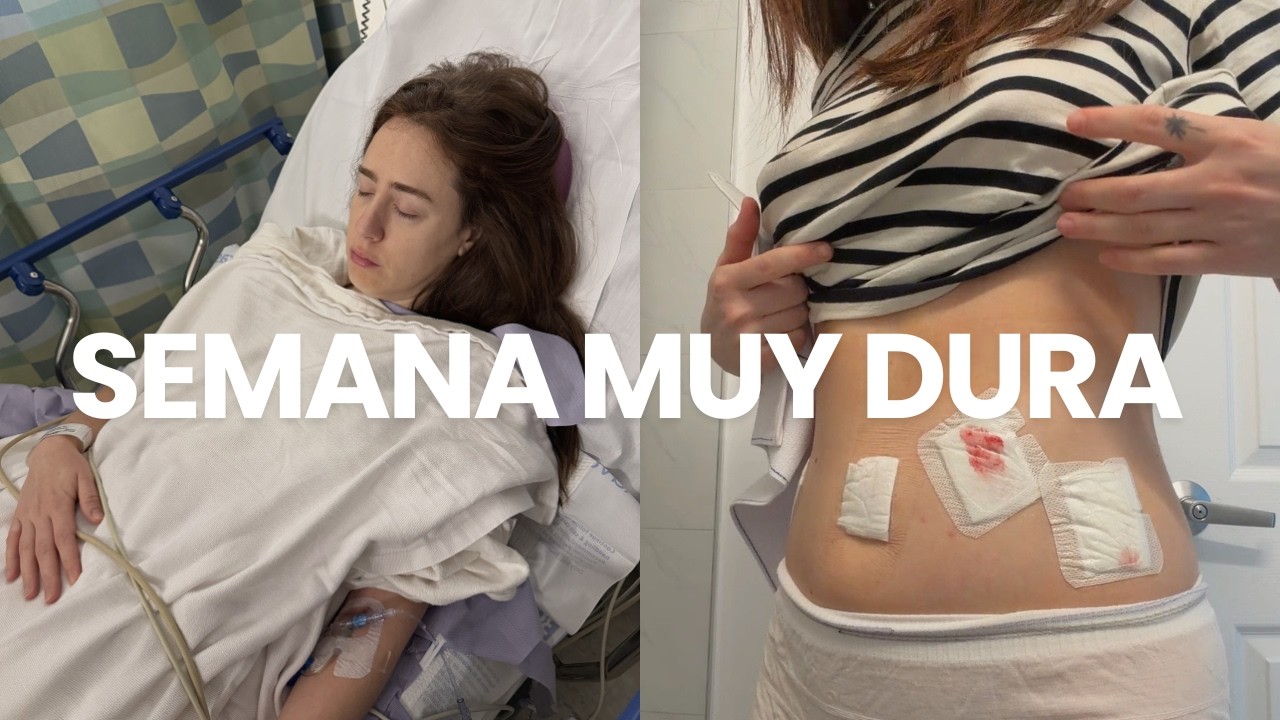 UNA SEMANA DURA: cirugía, estrés y problemas con la casa
