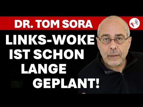 The left-woke agenda has been planned for a long time | Dr. Tom Sora in an interview with Helmut ...