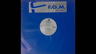 F.O.M. (Flying Over Manhattan) ‎– It's Love (2 Thousand Mix)