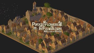 【女性実況】両手いっぱいに芋の花を / Potato Flowers in Full Bloom #3【steam】