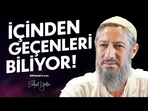 Allah İçimizden Geçenleri Nasıl Bilir? – Şah Damarı Gerçeği (Kaf Suresi 16.Ayet) • Bülent YURTÇU