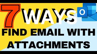 📎✉️ 7 Quick Ways to Find Email With Attachments in Outlook! 🚀🔍