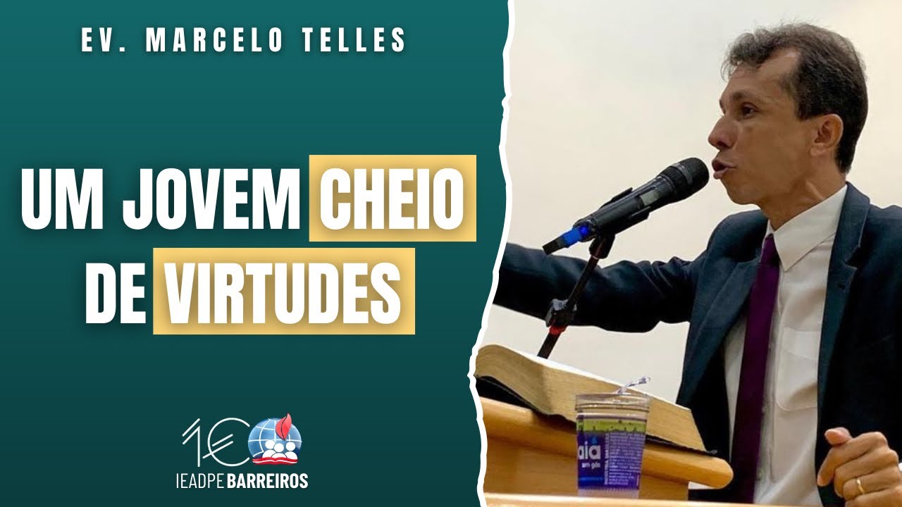 Ev Marcelo Telles | Um Jovem Cheio de Virtudes - Encerramento do PROJEFérias 2022.1-SETOR12