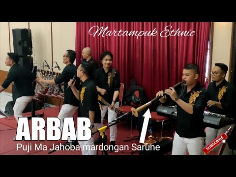 ARBAB - MANOMU PENGANTIN - MARTAMPUK ETHNIC. PUJI MA JAHOBA MARDONGAN GONDANG, SARUNE DOHOT OGUNG