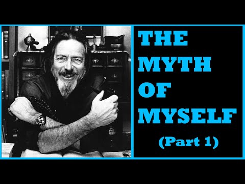 Alan Watts - The Myth of Myself (Part 1) (No Music/Black Screen/No AI)