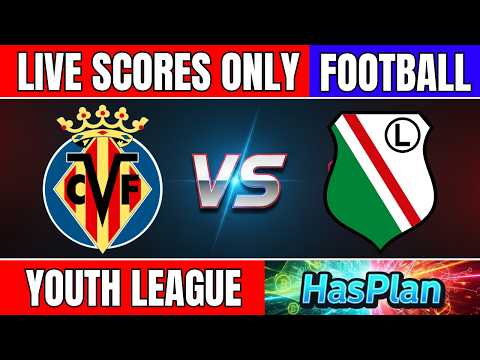 🔴 Villarreal vs Legia Warsaw U19 | UEFA Youth League 2026 - Live Score Only #livescore