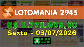 Resultado da Lotomania 2945, Sexta-feira, 03/07/2026