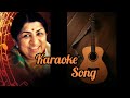 Wadiyan Mera Daman Female Version Karaoke Song With Lyrics English Hindi Lata Mangeshkar
