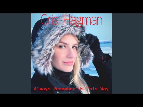 Always Remember Us This Way