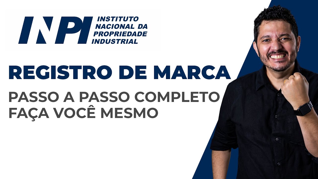 Passo a Passo para você Registrar a sua Marca no INPI Pela internet em Poucos Minutos