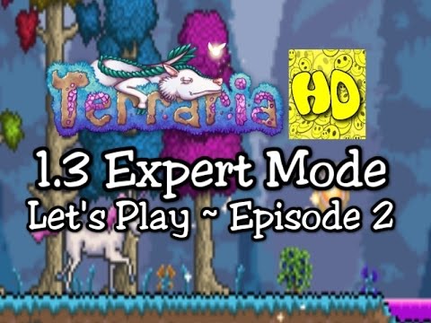 Terraria 1.3 Expert Mode Let's Play Ep2 (1.3 playthrough lets play)