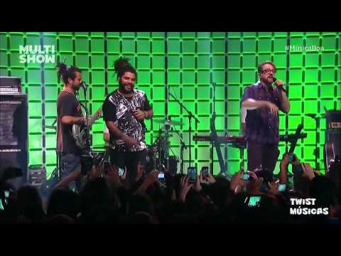 Me Deixa "Cover O Rappa" - Onze:20 & Nenhum de Nós "Multishow Música Boa ao Vivo" - HD