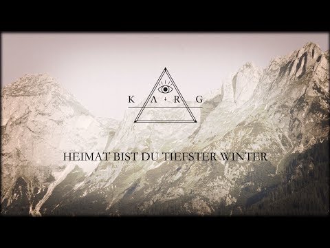 Karg - Heimat Bist Du Tiefster Winter feat. Alex // Amer (Official Lyric Video)
