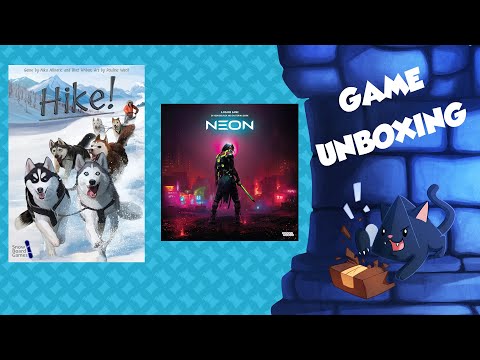 Unboxing - Neon and Hike!