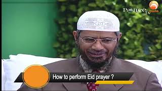 How to Perform Eid Prayer Dr Zakir Naik #hudatv