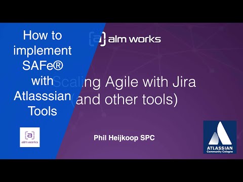 ⚙️ How to implement the Scaled Agile Framework® / SAFe® with Atlassian - Philip Heijkoop | ALM Works