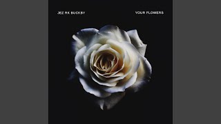Your Flowers (Second Recording, 2022)