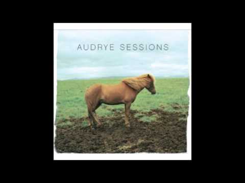 Audrye Sessions - All I Need