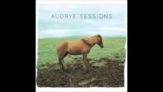 Audrye Sessions - All I Need