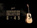 Gibson G-45 l Generation Collection