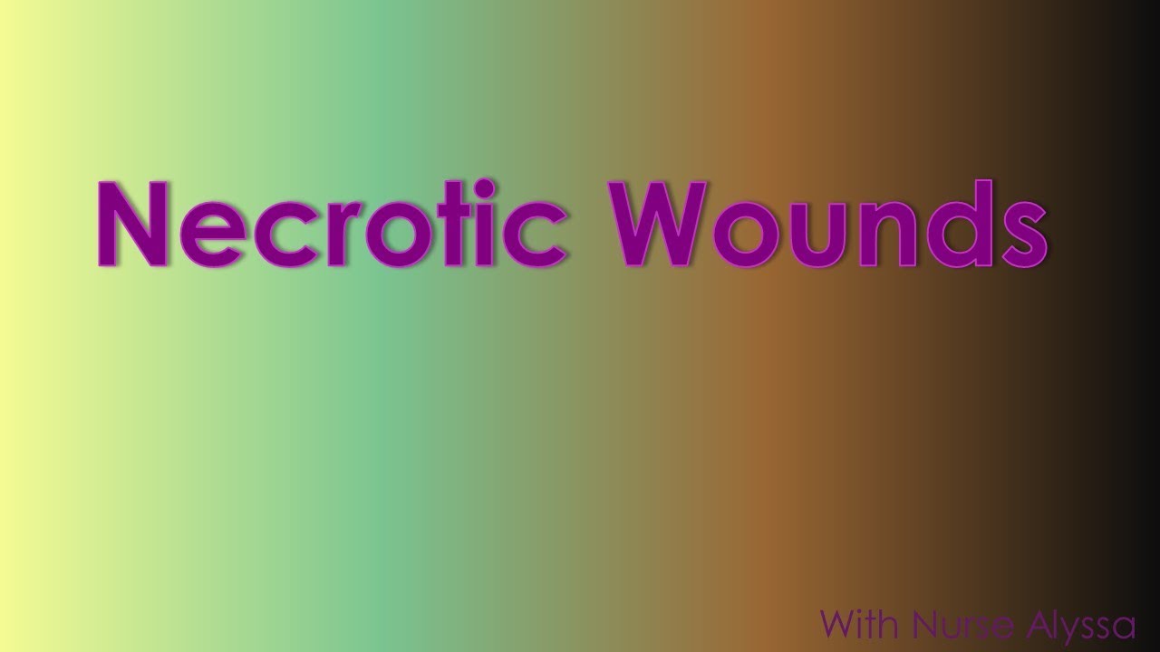 What does a necrotic wound look like? Tipseri