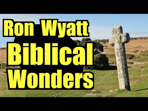 Ron Wyatt - Noah's Ark Discovery & other Biblical Wonders